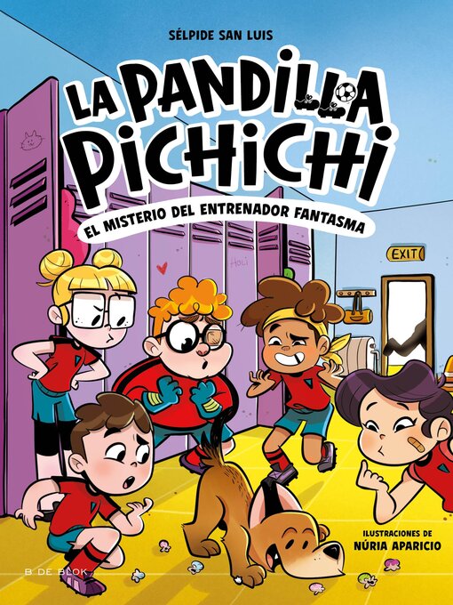 Title details for La Pandilla Pichichi 3--El misterio del entrenador fantasma by Sélpide San Luis - Available